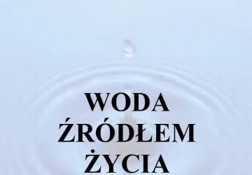 VI Powiatowa Sesja Ekologiczna z okazji Międzynarodowego Dnia Ziemi  WODA ŹRÓDŁEM ŻYCIA